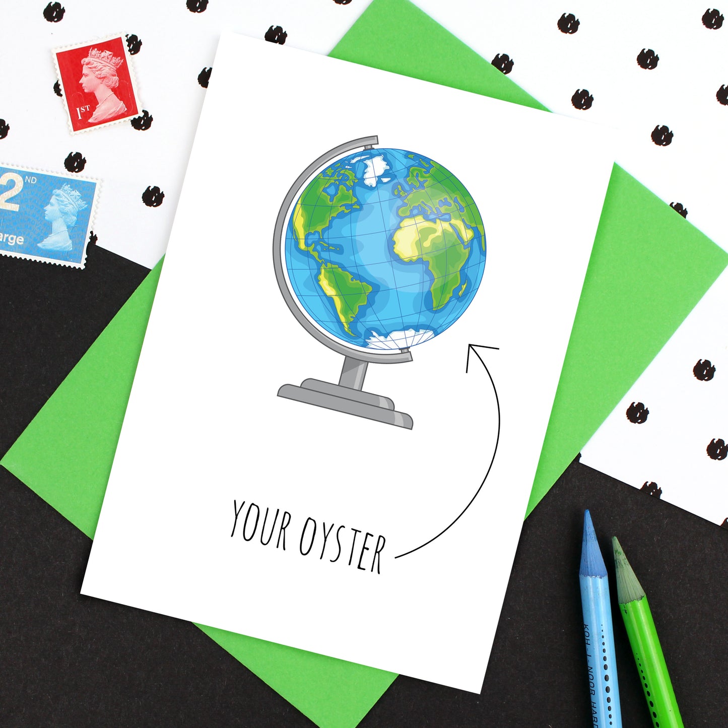 Globe with words 'your oyster'