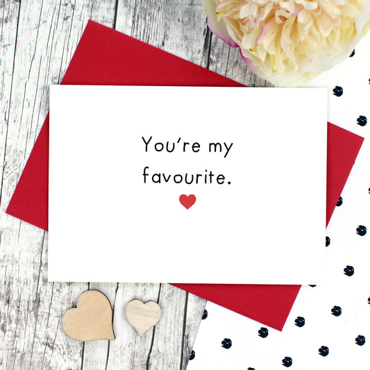 You're My Favourite Card