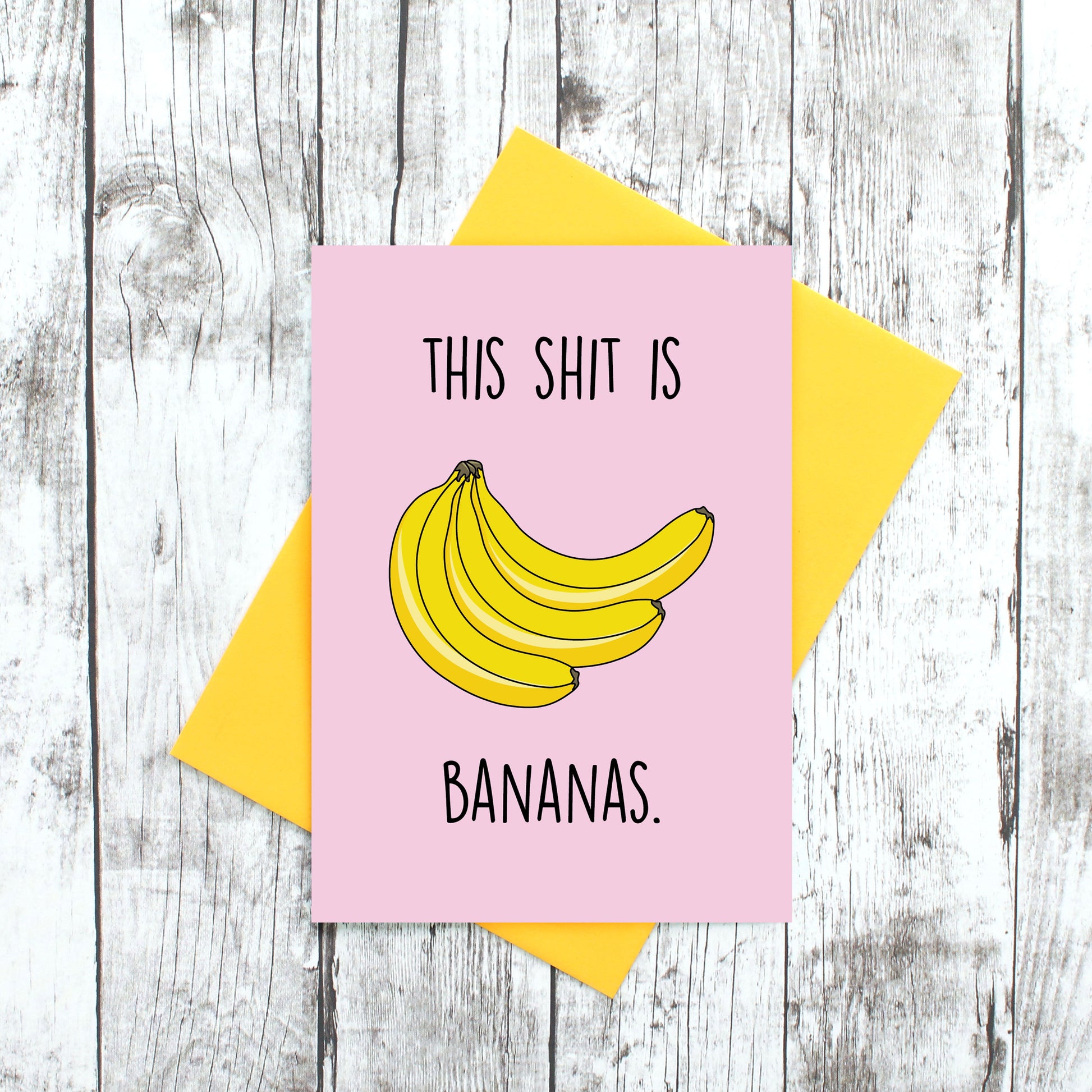 This shit is bananas card