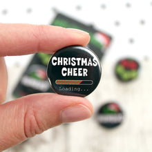 Load image into Gallery viewer, A green and red ‘loading…’ bar with the words ‘Christmas cheer’