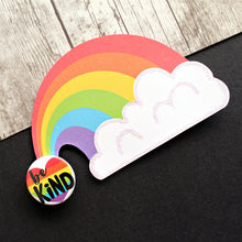 Load image into Gallery viewer, Be kind rainbow badge