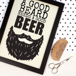 A good beard needs a good beer wall art