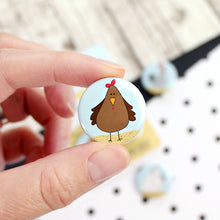 Load image into Gallery viewer, Brown funny hen badge