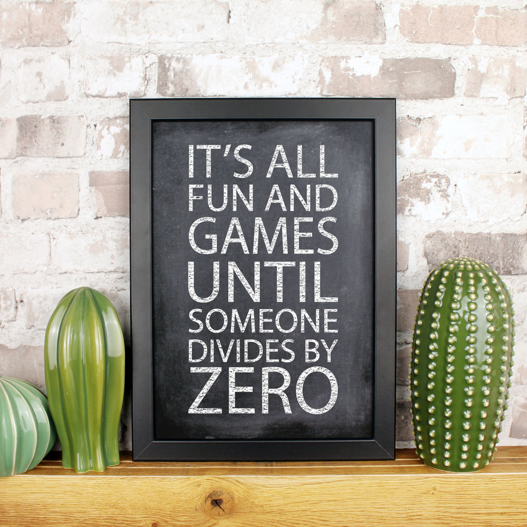 It's all fun and games until someone divides by zero print with a brick background and ceramic cacti