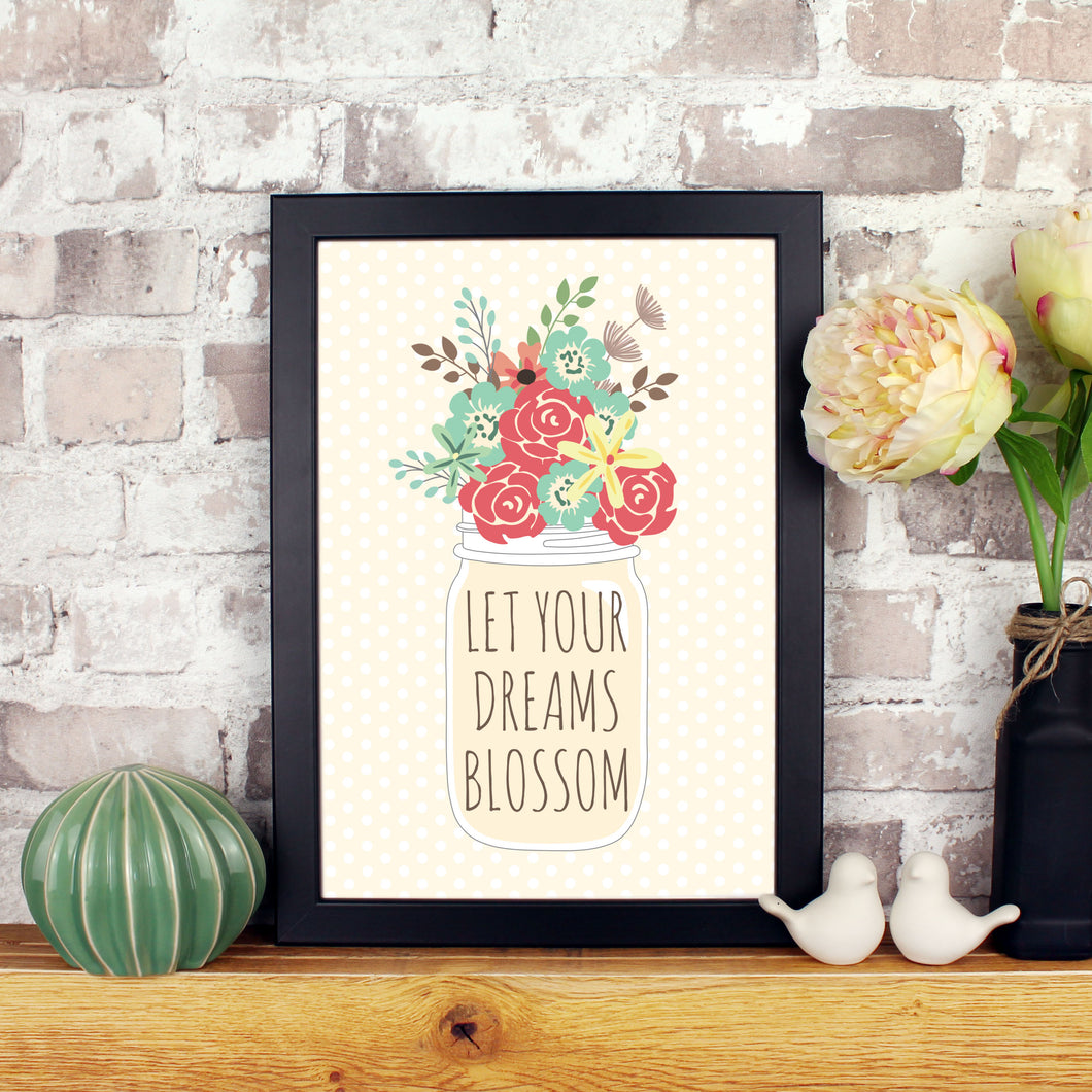 Let your dreams blossom print on a brick background