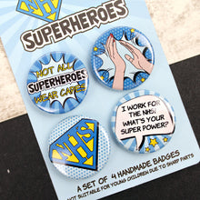 Load image into Gallery viewer, NHS superheroes badges