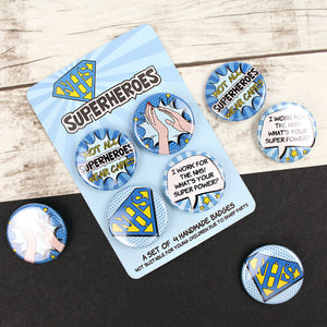 NHS Superheroes Pin Badges - Set of Four