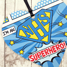 Load image into Gallery viewer, NHS Superhero tag