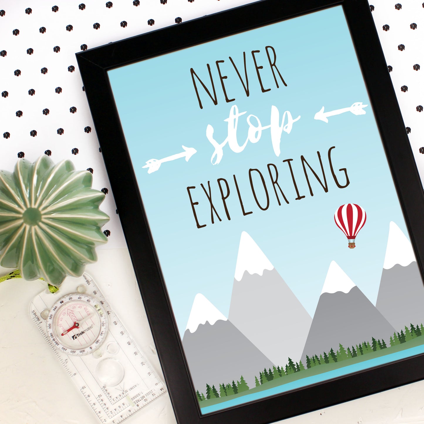 Never stop exploring mountain and hot air balloon print