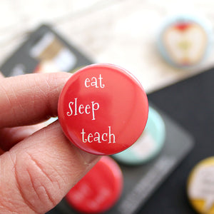 Eat Sleep Teach