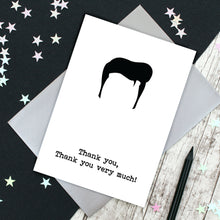 Load image into Gallery viewer, Thank you very much Elvis card