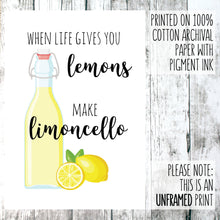 Load image into Gallery viewer, When life gives you lemons make limoncello wall art