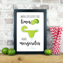 Load image into Gallery viewer, When life gives you limes make margaritas wall art