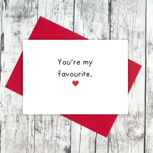 You're my favourite card
