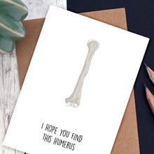 Load image into Gallery viewer, A human humerus bone card