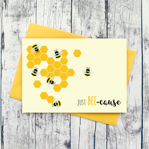 Just bee-cause card